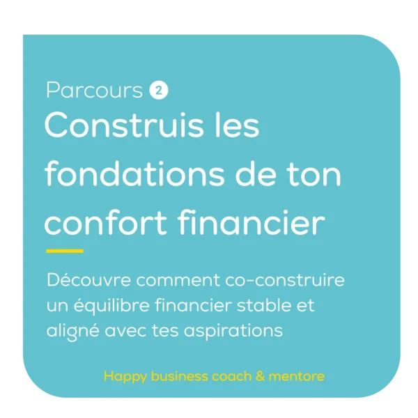 Texte bleu avec message "Construis les fondations de ton confort financier" sur fond bleu clair, coin arrondi en bas à droite.